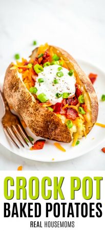 Crock Pot Baked Potatoes ⋆ Real Housemoms