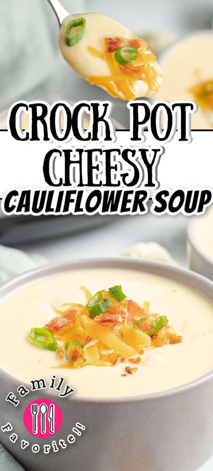 Crock Pot Cheesy Cauliflower Soup With Video ⋆ Real Housemoms