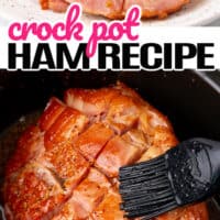 image of crock pot ham slices on a platter next to the ham and some parsley bottom image is pastry brush brushing glaze over a ham in a slow cooker with the title of the post in between the two images in pink and black lettering