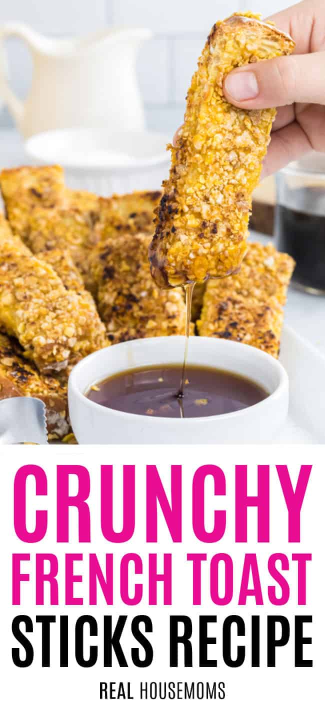 Crunchy French Toast Sticks Real Housemoms