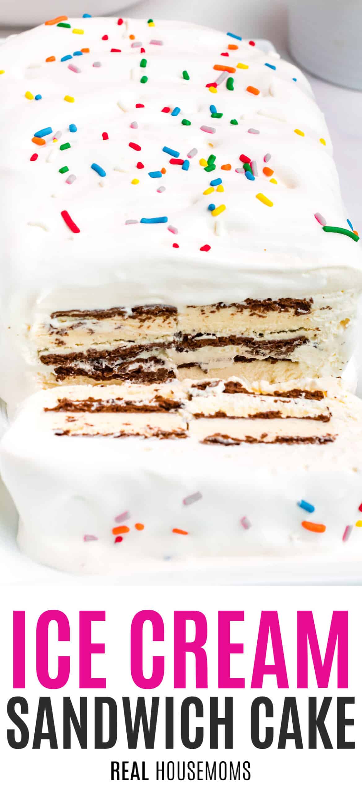 Easy Ice Cream Sandwich Cake ⋆ Real Housemoms