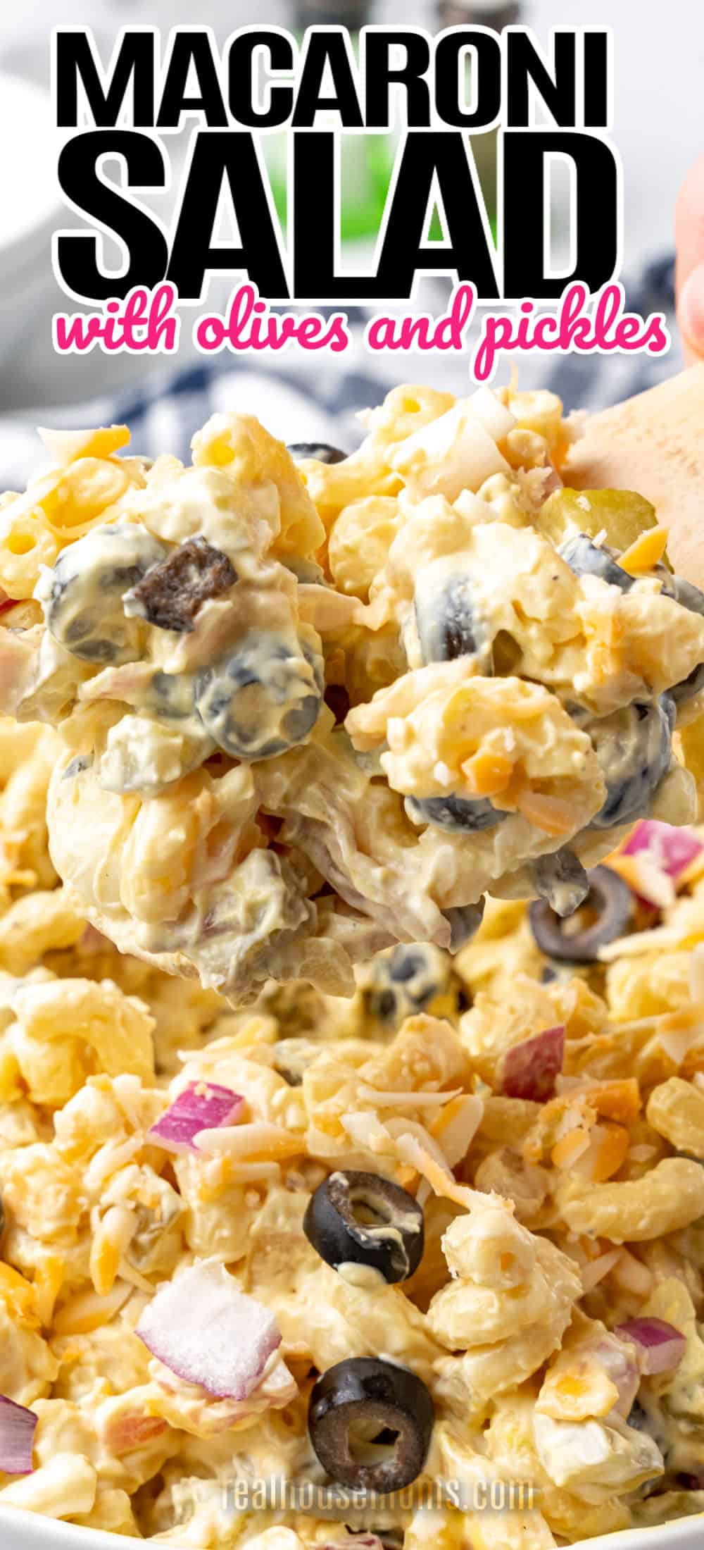 Easy Macaroni Salad with Olives and Pickles ⋆ Real Housemoms