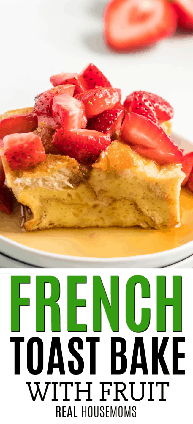 slice of french toast bake with strawberries and syrup