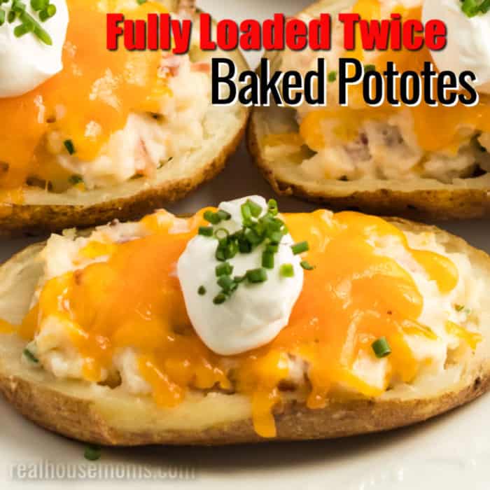 square image of loaded twice baked potatoes with text