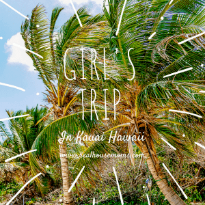 Pack your bags and head to paradise, Kauai is the ultimate destination for a getaway with the girls!