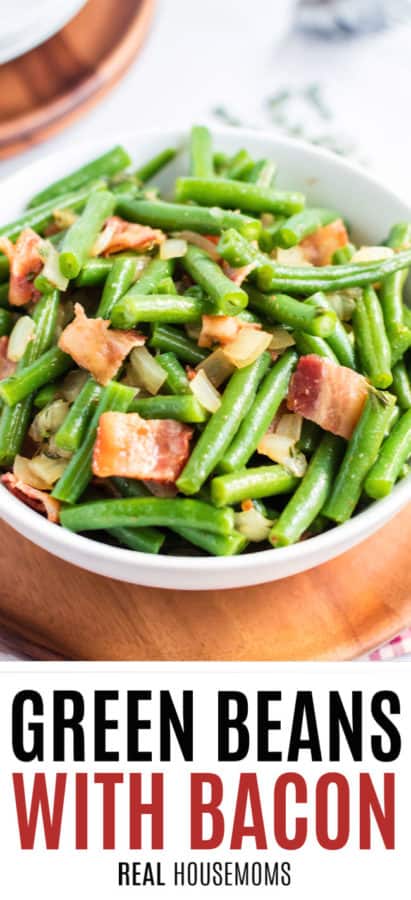 Green Beans with Bacon and Onion ⋆ Real Housemoms