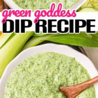 top picture is a bowl of green goddess dip with a chip bottom is green goddess dip in a big bowl with a wooden spoon