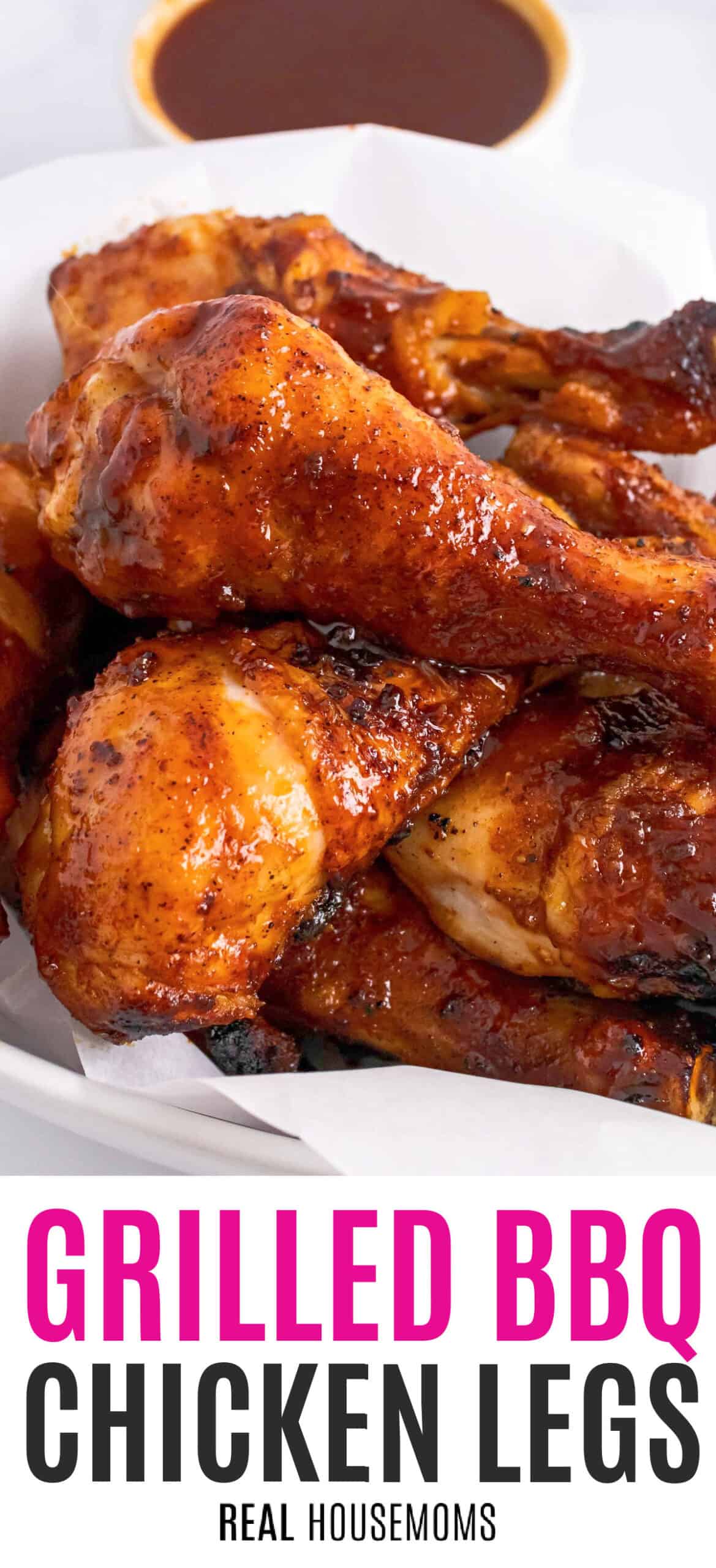 Grilled BBQ Chicken Legs - Real Housemoms