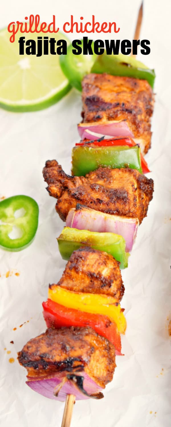 These GRILLED CHICKEN FAJITA SKEWERS have all of the flavors of a classic fajita on a stick!