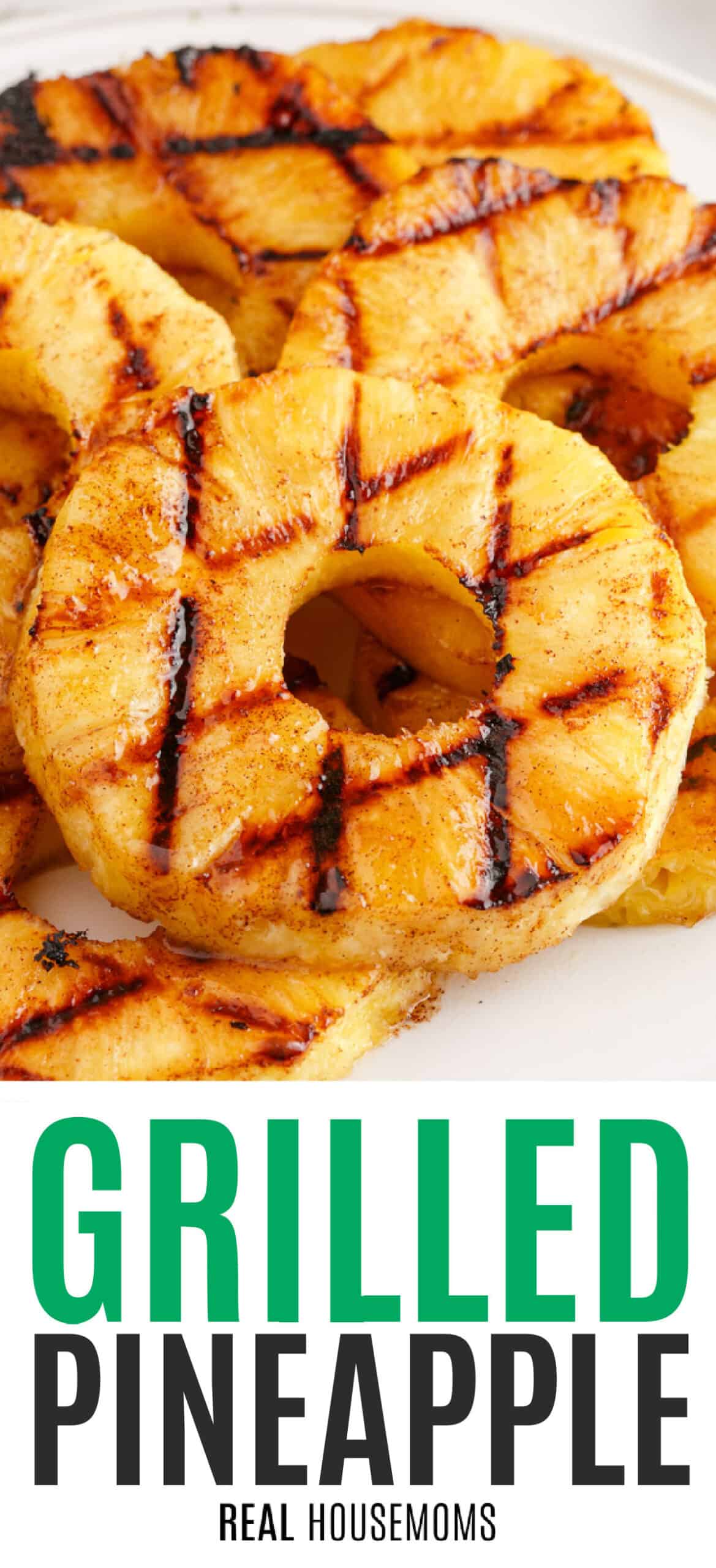Grilled Pineapple Real Housemoms