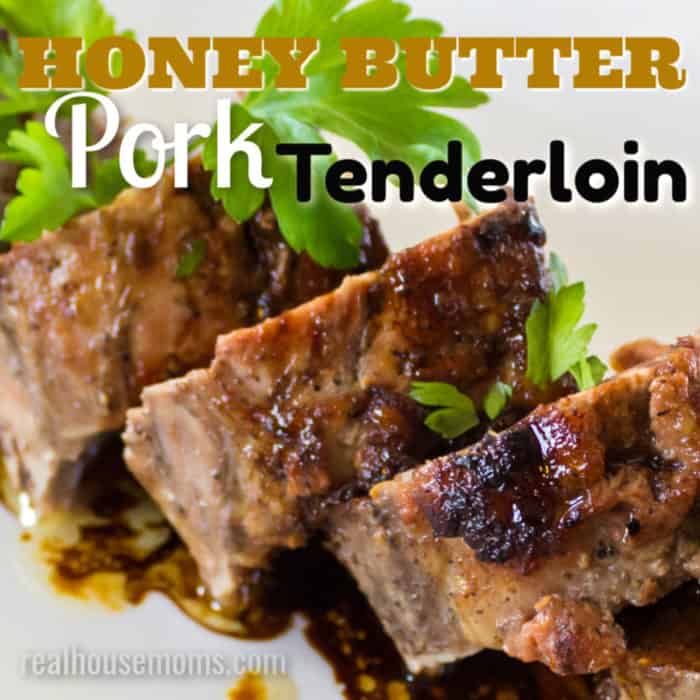 Square image of Honey Butter Pork Tenderloin with writing 