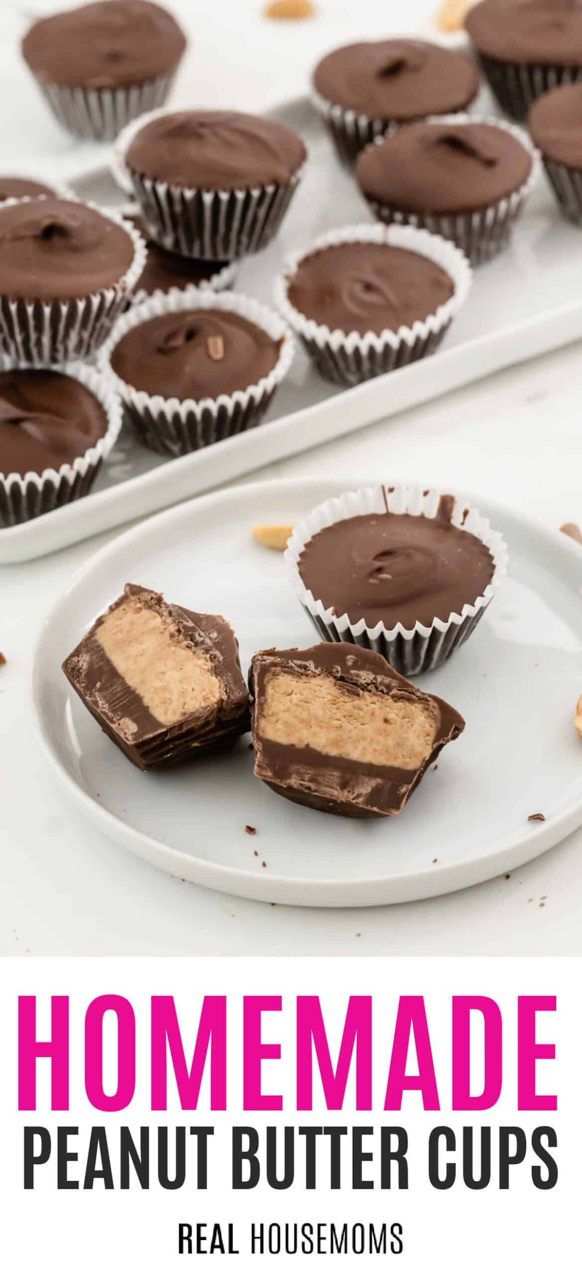 homemade peanut butter cups stacked up on a platter with one cut in half to show filling with recipe name at bottom