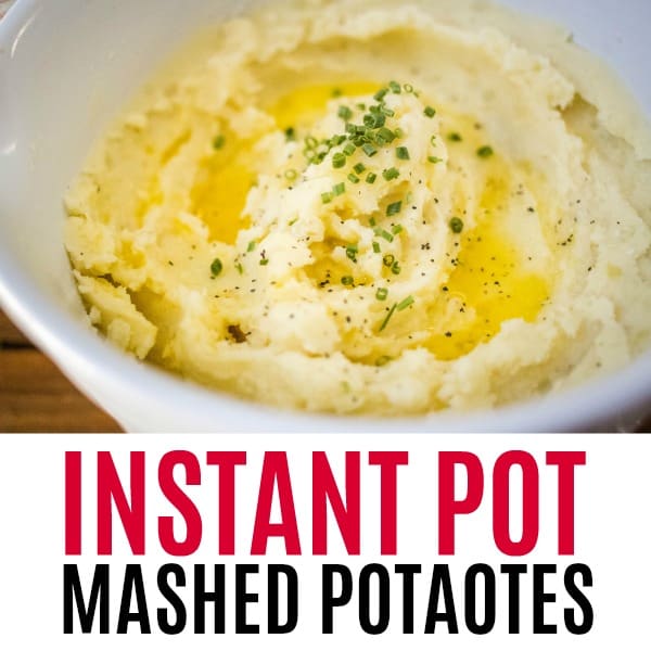 square image of instant pot mashed potatoes with text