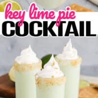 top picture is a martini glass filled with key lime pie cocktail with lime garnish, bottom is three glasses filled with key lime pie cocktail with whipped cream on top