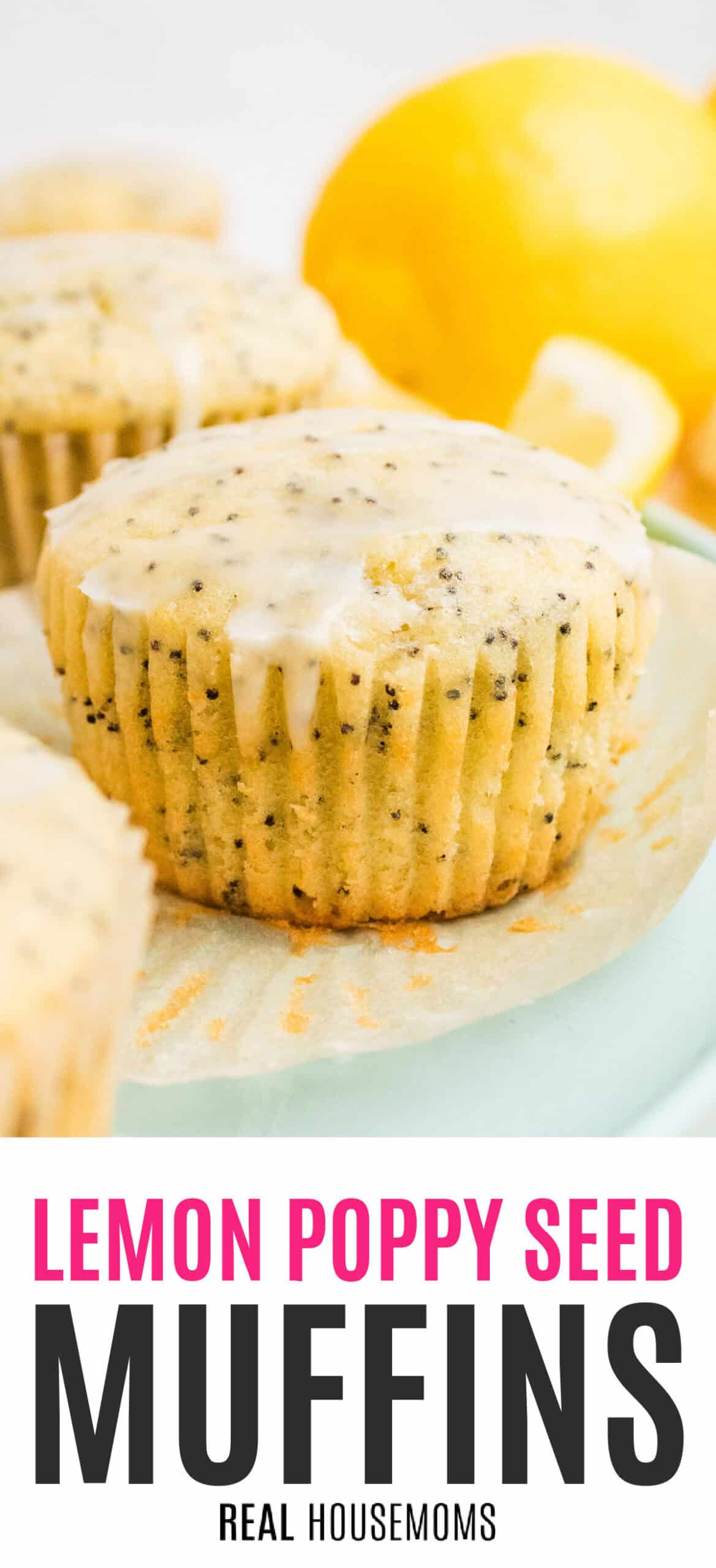 wrapper removed from a lemon poppy seed muffin on a plate with recipe name at the bottom