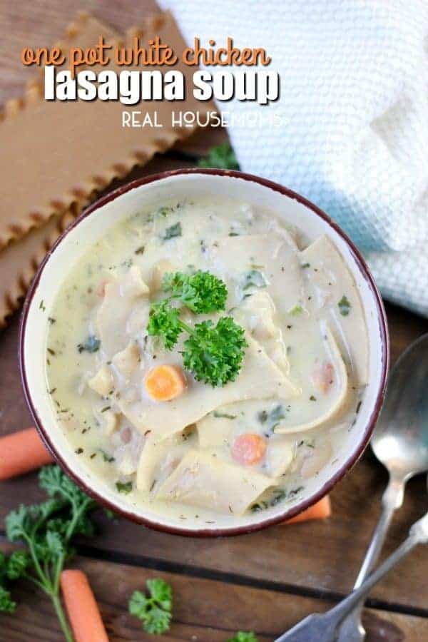 One Pot White Chicken Lasagna Soup ⋆ Real Housemoms