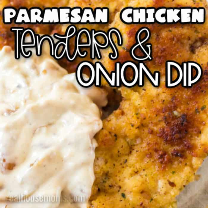 square image of Parmesan chicken tenders & onion dip 