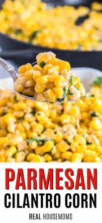 Parmesan Cilantro Corn Side Dish ⋆ Real Housemoms