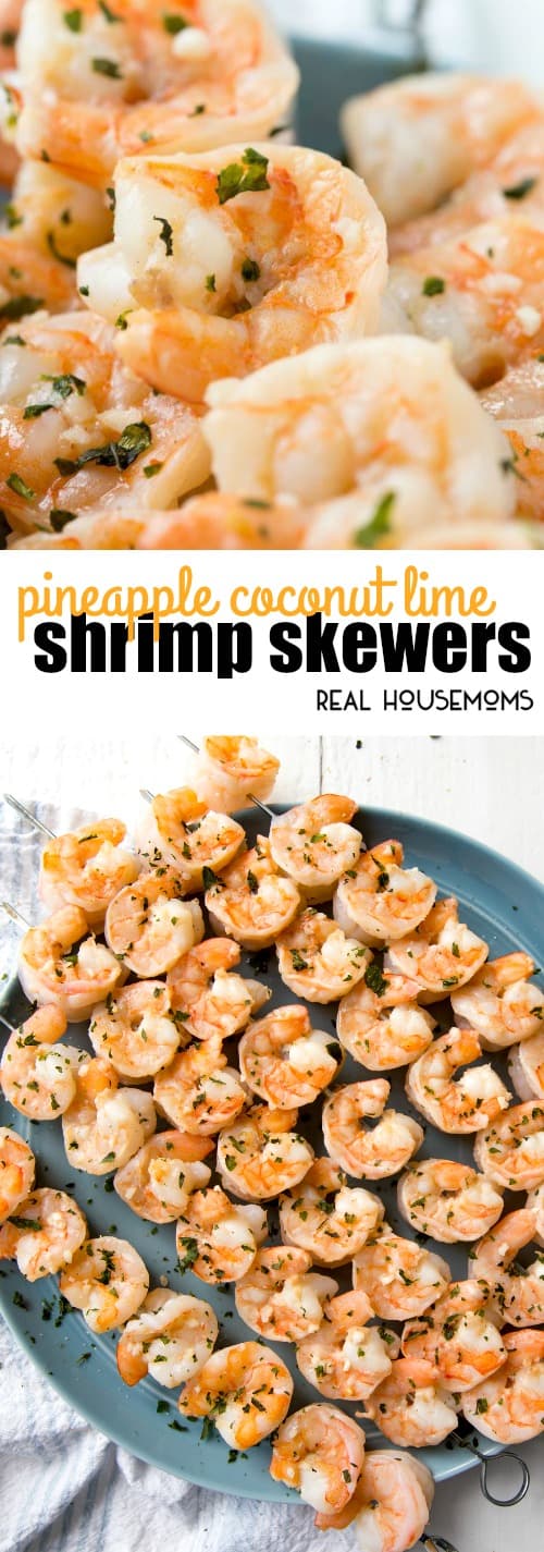 Pineapple Coconut Lime Shrimp Skewers ⋆ Real Housemoms