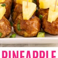 pineapple teriyaki turkey meatballs on toothpicks with pineapple with recipe name at the bottom