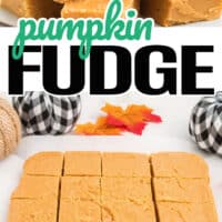 top image is image of pumpkin fudge pieces stacked on a plate, bottom image is pumpkin fudge cut into squares on parchment paper. With the title of the post in the middle of the two images in blue and black lettering