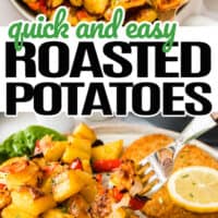 top picture is quick and easy roasted potatoes in a serving bowl, bottom picture is thick and easy roasted potatoes with a fork being scooped up as a side dish. Turquoise and black lettering in the middle of the image