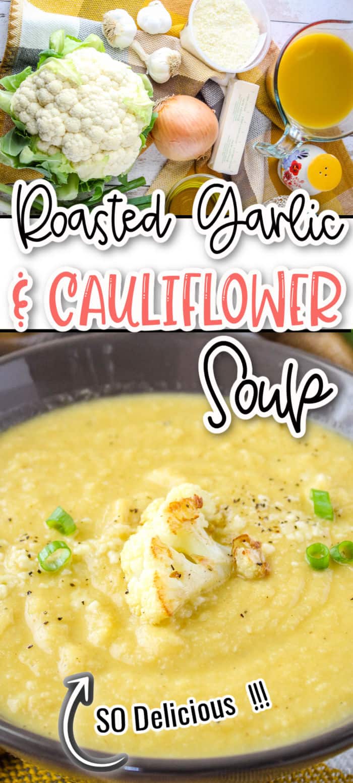 Roasted Garlic & Cauliflower Soup ⋆ Real Housemoms