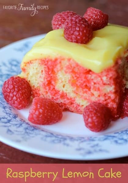 Raspberry Lemon Cake - Favorite Family Recipes