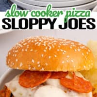 top picture of slow cooker pizza sloppy joes on a plate with potato chips, bottom picture is sloppy joes served in a bun with cheese and pepperoni and cheese. In the middle of the two pictures is the title with green and black lettering