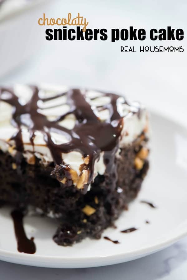 Snicker’s Poke Cake - Real Housemoms