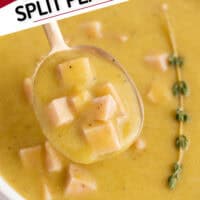 close up of a spoon of split pea soup over the bowl with the title of the post on top in a banner like font in white and black lettering