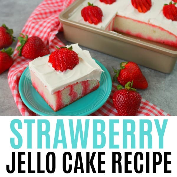 square image of strawberry jello cake with text