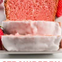 champagne glazed strawberry pound cake with slices laid down to show inside with recipe name at bottom