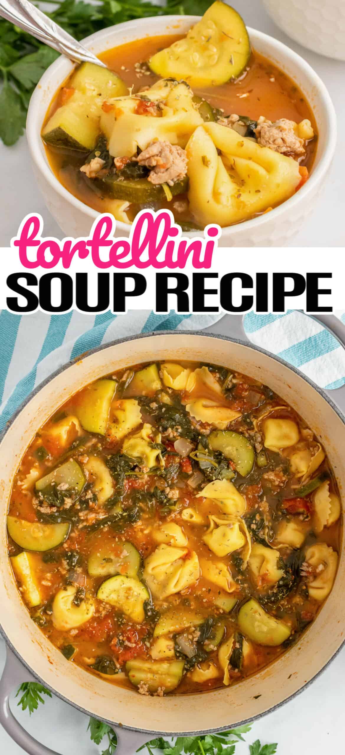 Tortellini Soup ⋆ Real Housemoms