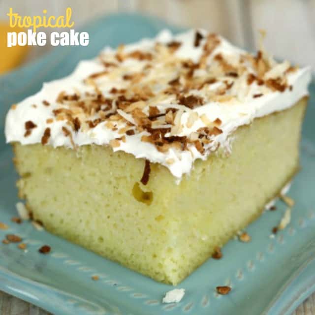 This TROPICAL POKE CAKE is a light and easy dessert that's delicious any time of year!
