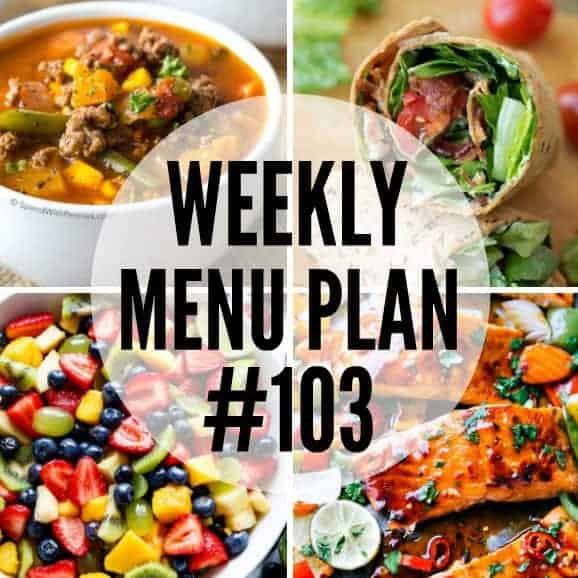 Weekly Menu Plan #103 - Real Housemoms